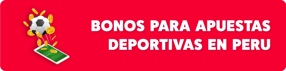 Bonos para Apuestas Deportivas En Peru Online