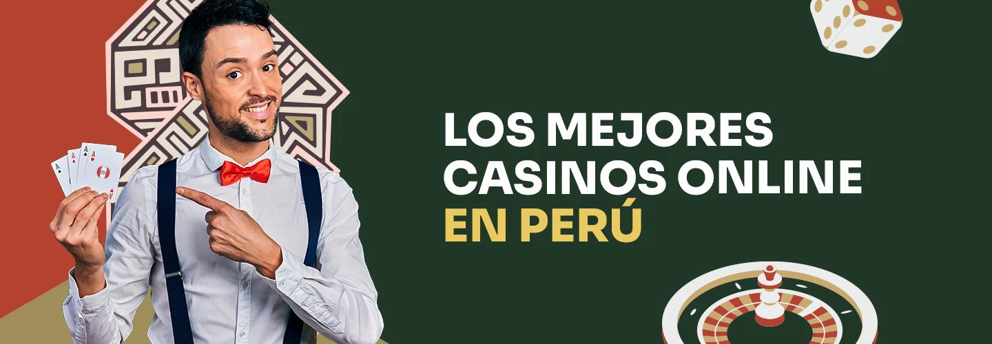 Mejores casinos online Perú